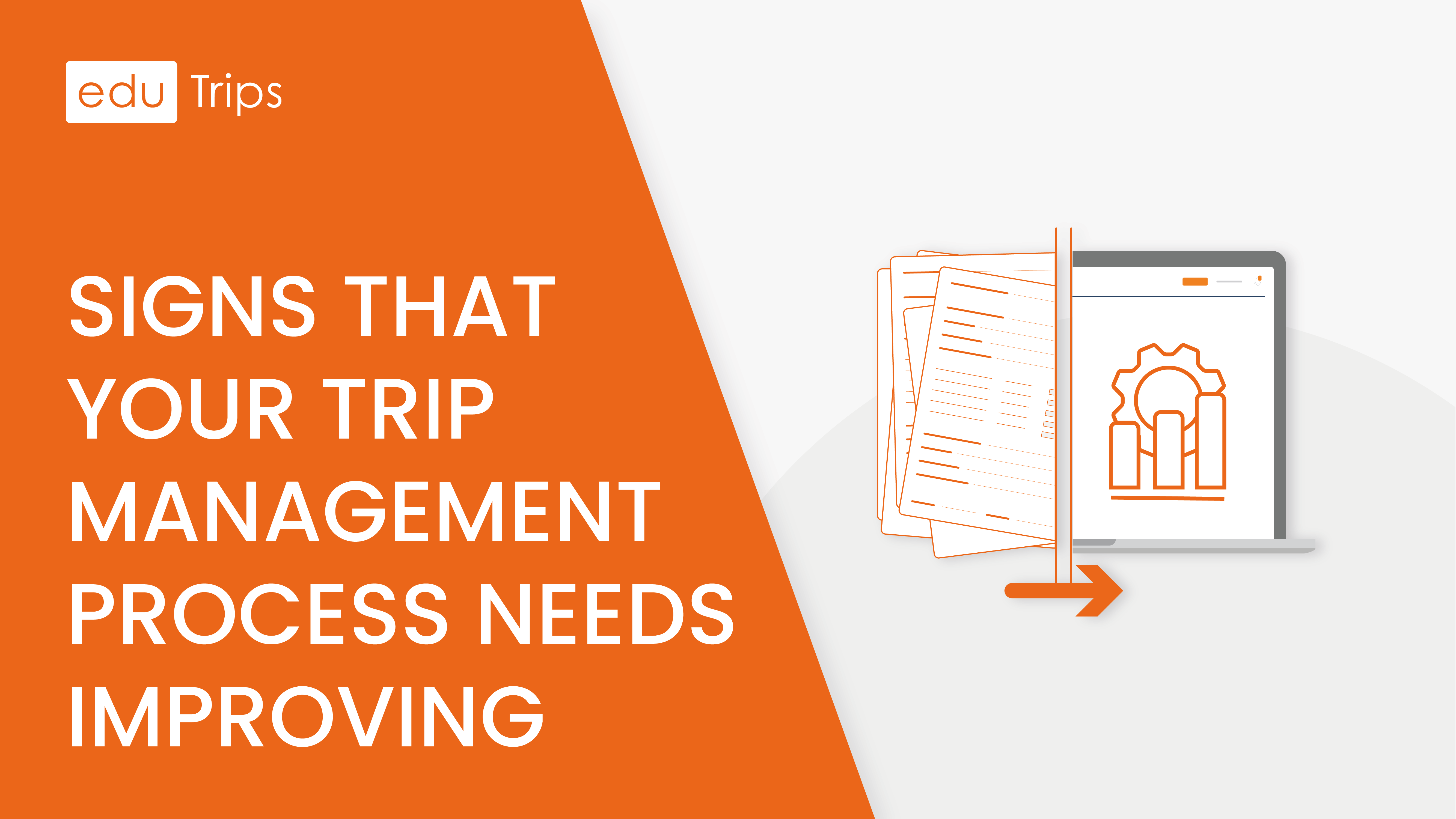Six signs your trip management process needs improving